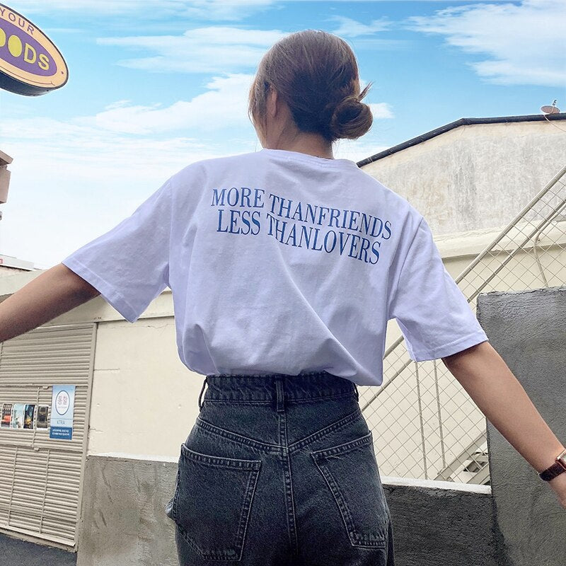"MORE THAN FRIENDS LESS THAN LOVERS" Tee